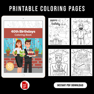 50 Celebratory 40th Birthday Printable Coloring Pages For Kids & Adults (INSTANT DOWNLOAD)