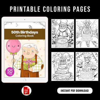 50 Golden 50th Birthday Printable Coloring Pages For Kids & Adults (INSTANT DOWNLOAD)