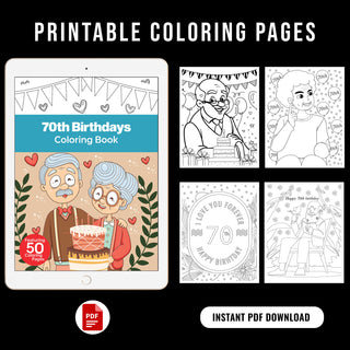 50 Joyous 70th Birthday Printable Coloring Pages For Kids & Adults (INSTANT DOWNLOAD)