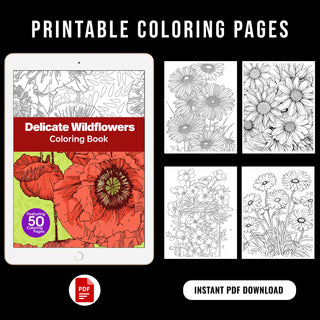50 Delicate Wildflowers Printable Coloring Pages For Kids & Adults (INSTANT DOWNLOAD)