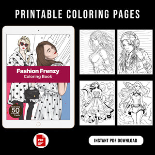 50 Fashion Frenzy Printable Coloring Pages For Kids & Adults (INSTANT DOWNLOAD)