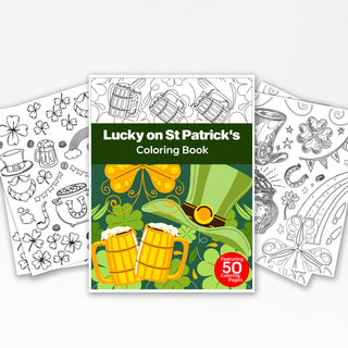 50 Luck On St. Patrick’s Day Printable Coloring Pages For Kids & Adults (INSTANT DOWNLOAD)