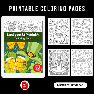 50 Luck On St. Patrick’s Day Printable Coloring Pages For Kids & Adults (INSTANT DOWNLOAD)