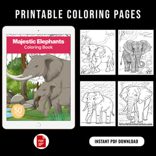 50 Majestic Elephant Printable Coloring Pages For Kids & Adults (INSTANT DOWNLOAD)