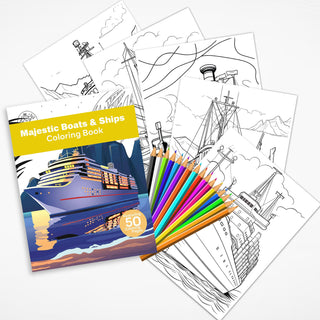 50 Majestic Boats & Ship Coloring Pages For Kids & Adults (INSTANT DOWNLOAD)