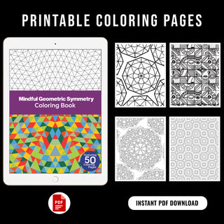 50 Mindful Geometric Symmetry Printable Coloring Pages For Kids & Adults (INSTANT DOWNLOAD)