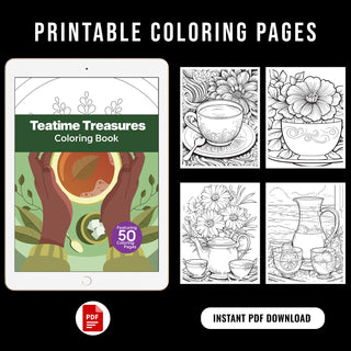 50 Teatime Treasure Printable Coloring Pages For Kids & Adults (INSTANT DOWNLOAD)