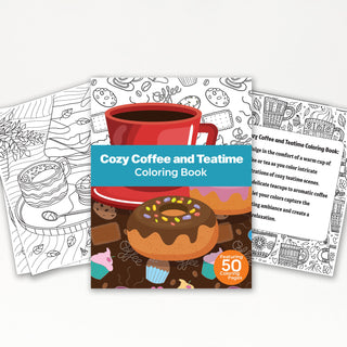 50 Cozy Coffee and Teatime Printable Coloring Pages For Kids & Adults (INSTANT DOWNLOAD)