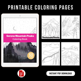 50 Serene Mountain Peak Printable Coloring Pages For Kids & Adults (INSTANT DOWNLOAD)