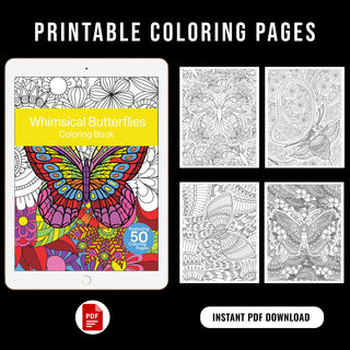 50 Whimsical Butterfly Printable Coloring Pages For Kids & Adults (INSTANT DOWNLOAD)